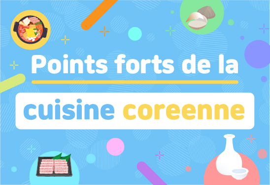 Les atouts de la cuisine en Corée