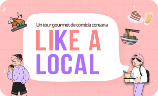 LiKe a Local (Un tour gourmet de comida coreana)