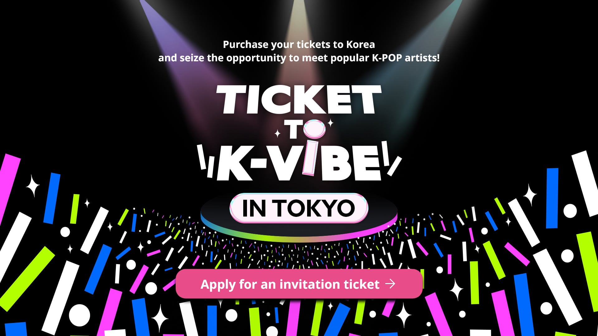 TICKET TO K-VIBE IN TOKYO