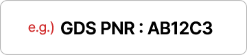 e.g.) GDS PNR : AB12C3