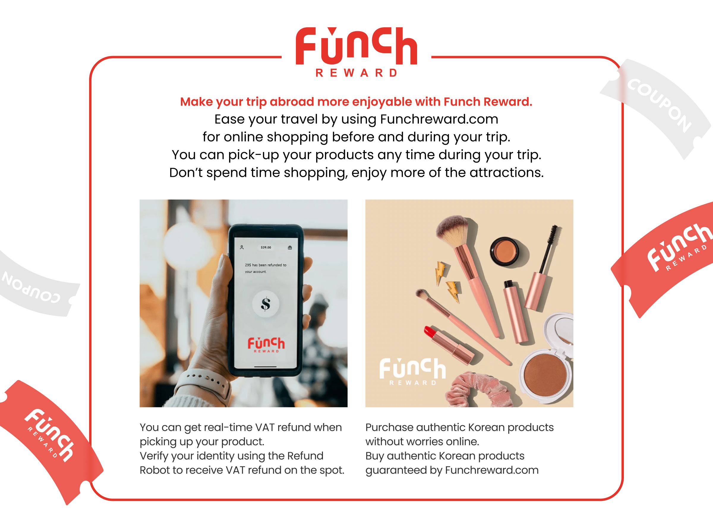 Make your trip abroad more enjoyable with Funch Reward.