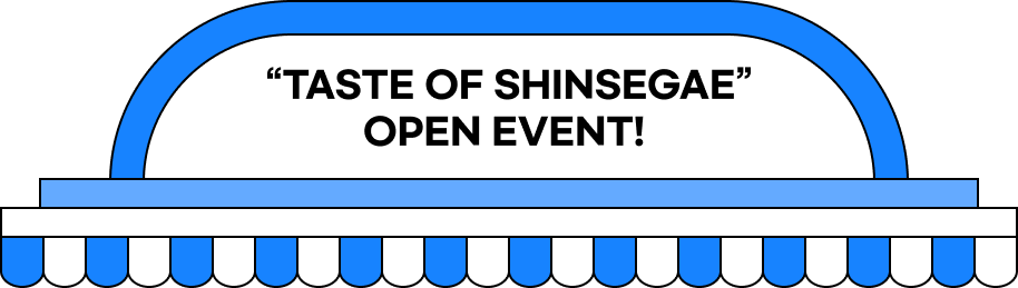 TASTE OF SHINSEGAE” OPEN EVENT!