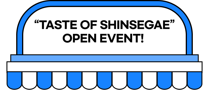 TASTE OF SHINSEGAE” OPEN EVENT!