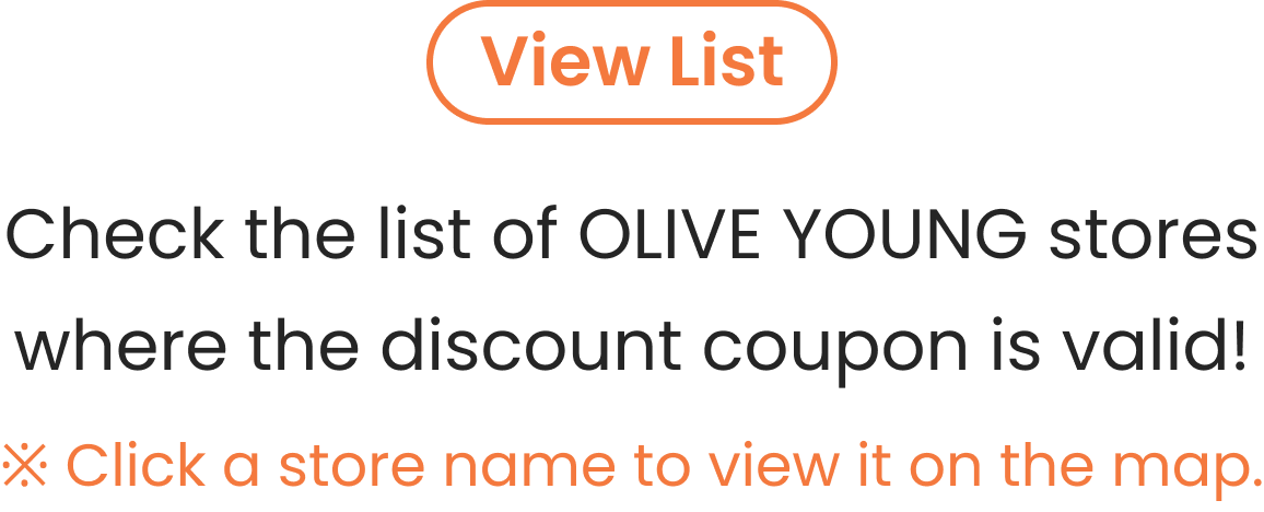 kto x Oliveyoung Check the list of OLIVE YOUNG stores