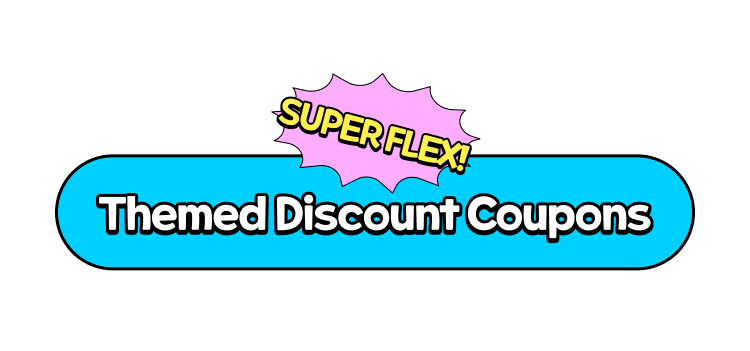SUPER FLEX! Themed Discount Coupons