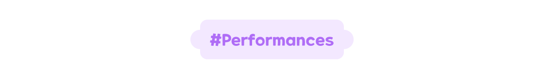 #Performances