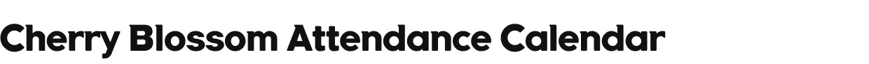  Cherry Blossom Attendance Calendar