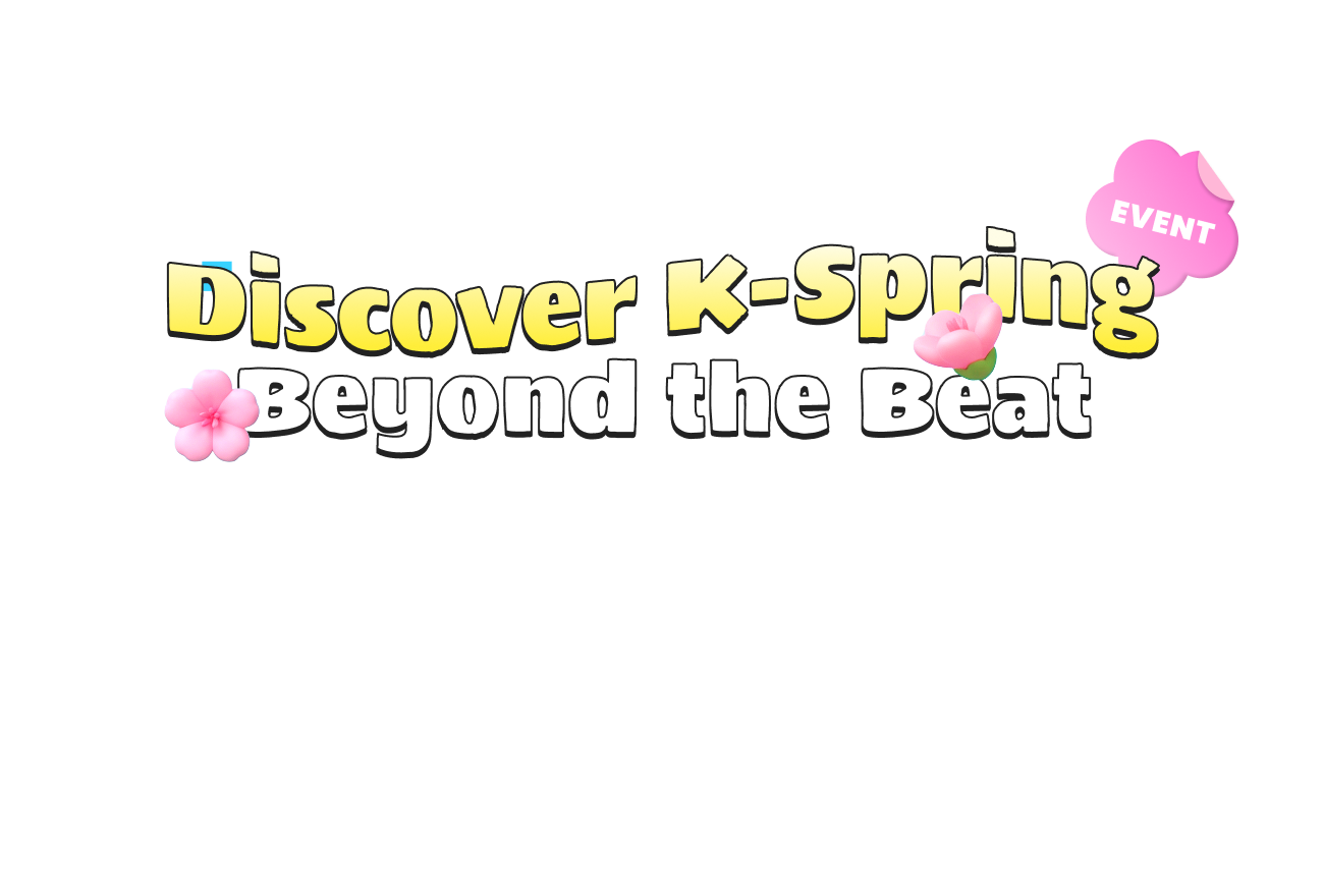 Discover K-Spring Beyond the Beat