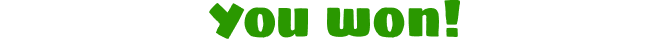 you_won