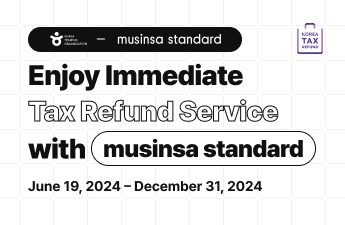 Enjoy Immediate Tax Refund Service with musinsa standard 