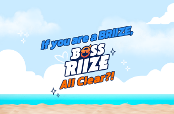 If you are a BRIIZE, <BOSS RIIZE> All Clear?!