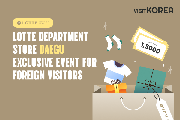 Lotte Department Store Daegu Exclusive Event for Foreign Visitors