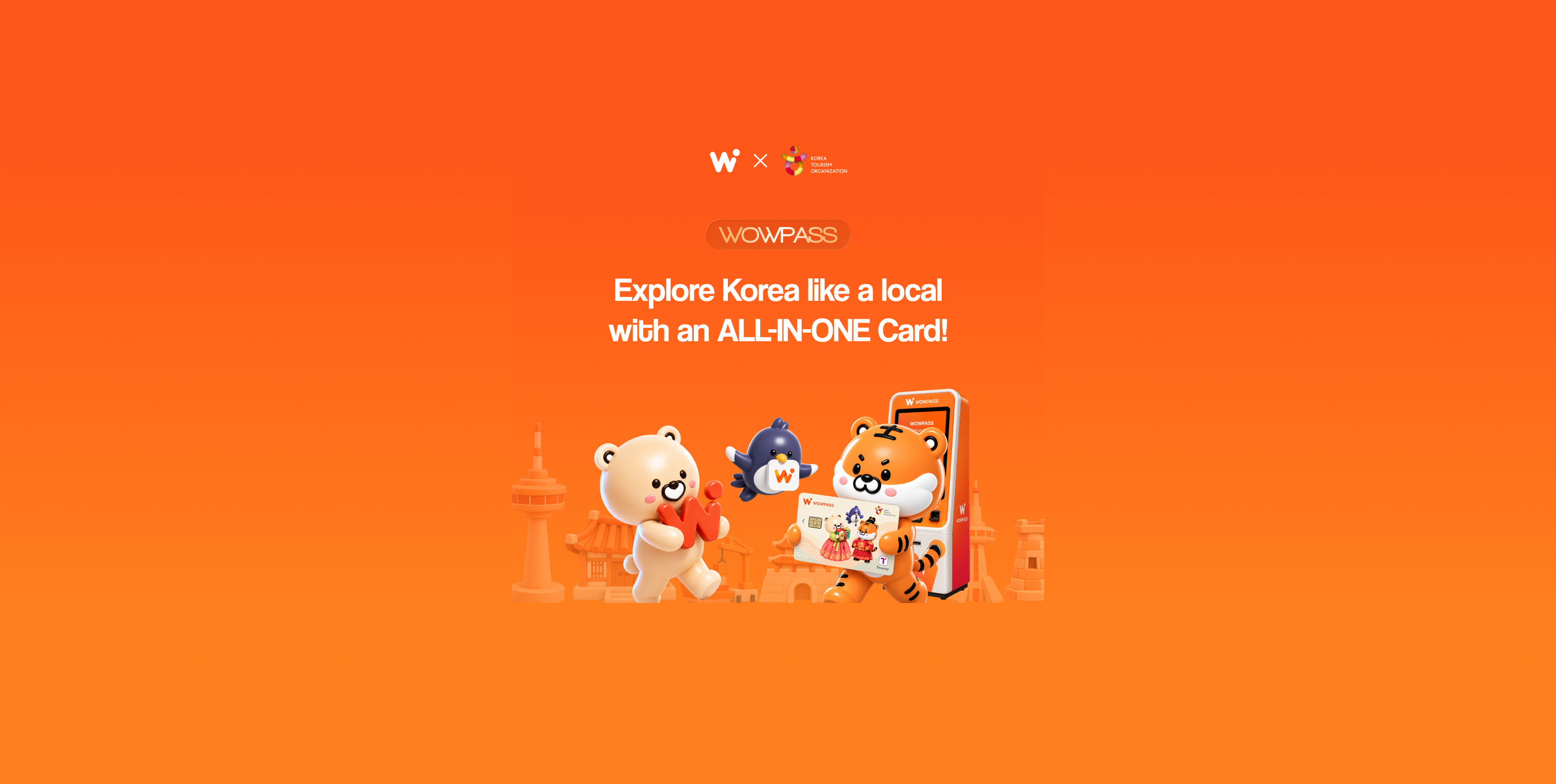 WOWPASS: Explore Korea like a local with an ALL-IN-ONE card!