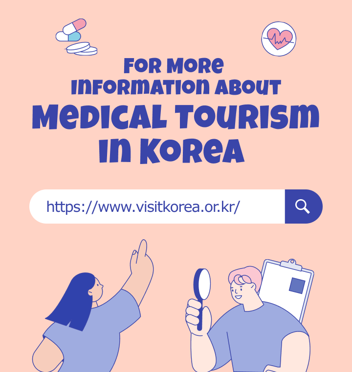 For More Information About Medical Tourism in Korea