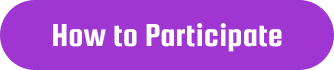How to Participate