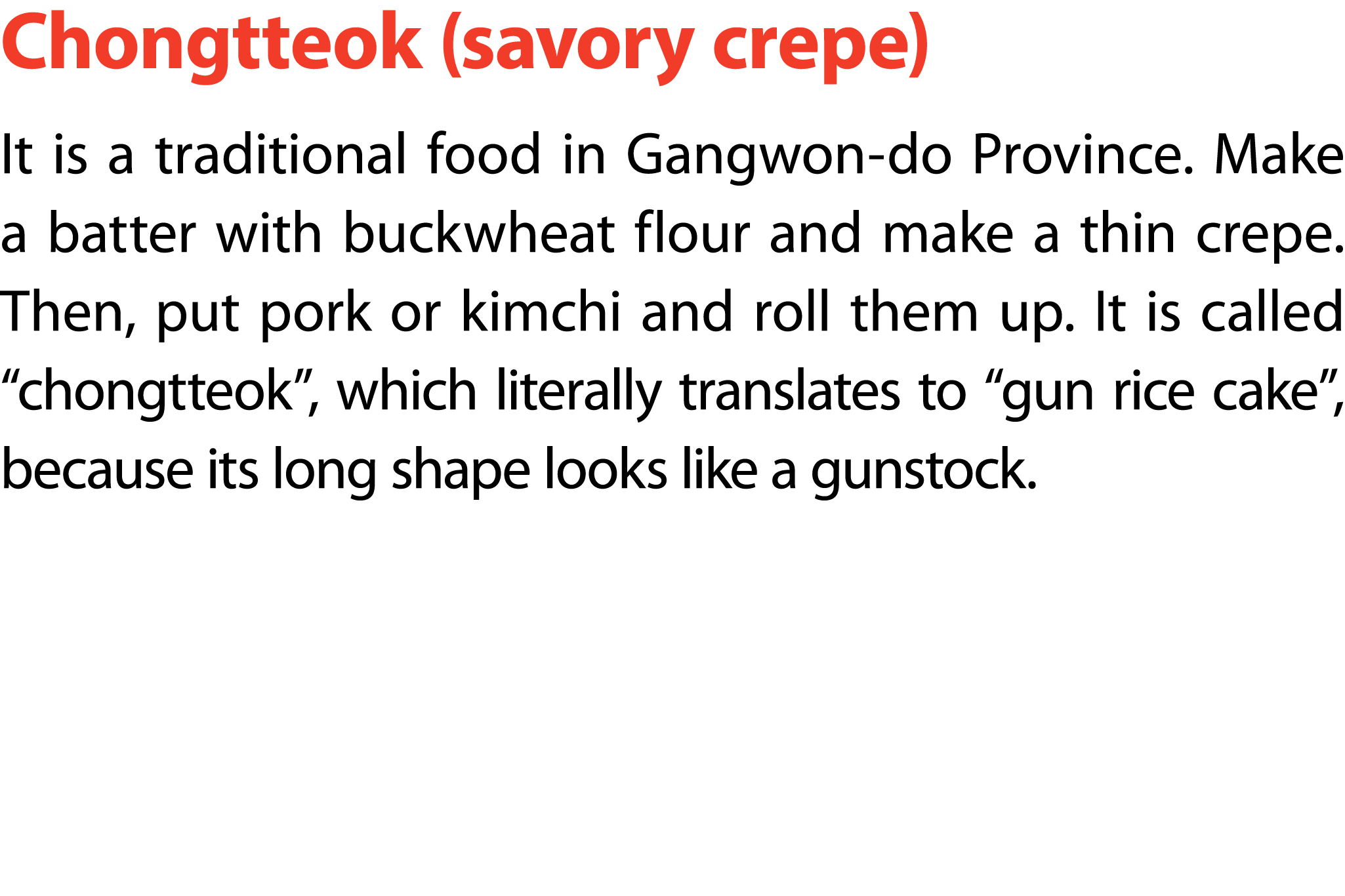 Chongtteok (savory crepe) It is a traditional food in Gangwon do Province. Make a batter with buckwheat flour and mak...