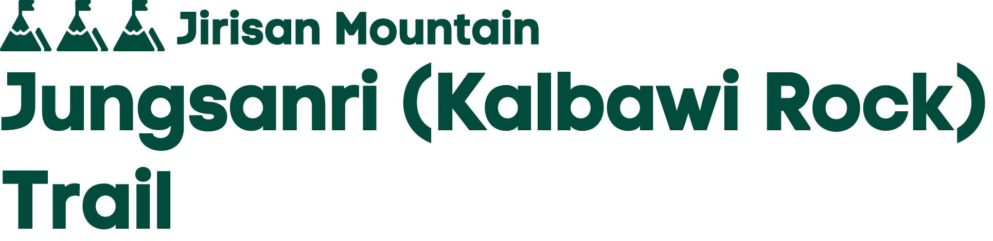 ￼ Jirisan Mountain Jungsanri (Kalbawi Rock) Trail 