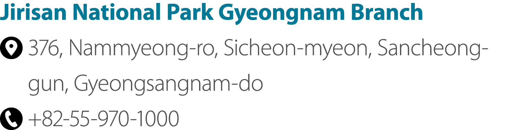 Jirisan National Park Gyeongnam Branch ￼ 376, Nammyeong ro, Sicheon myeon, Sancheong gun, Gyeongsangnam do ￼ +82 55 9...