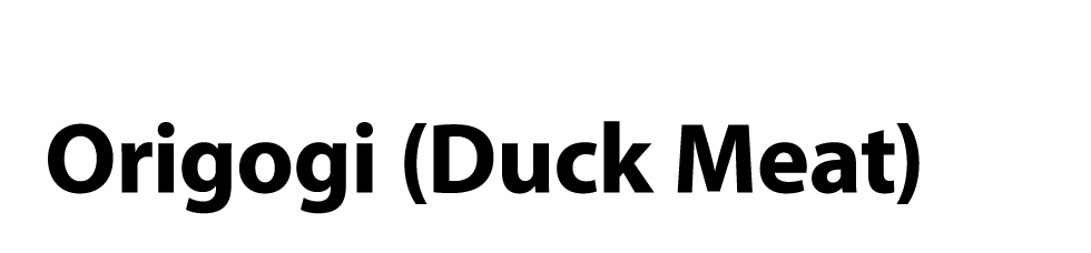 Origogi (Duck Meat)