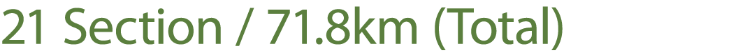21 Section / 71.8km (Total)