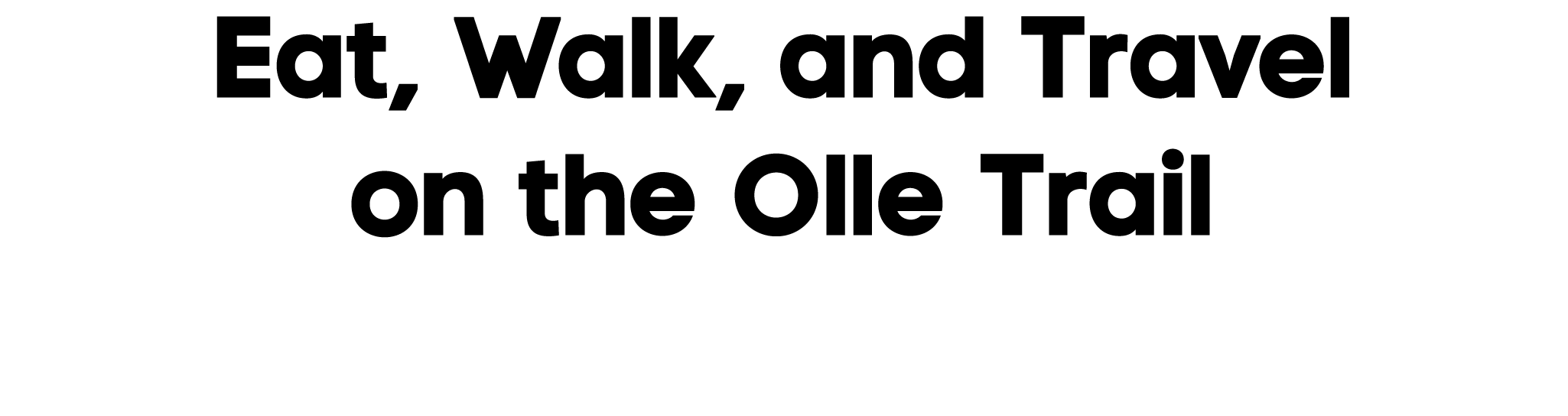 Eat, Walk, and Travel on the Olle Trail