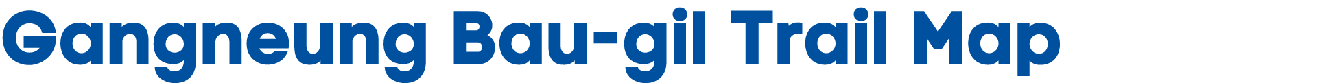 Gangneung Bau gil Trail Map 