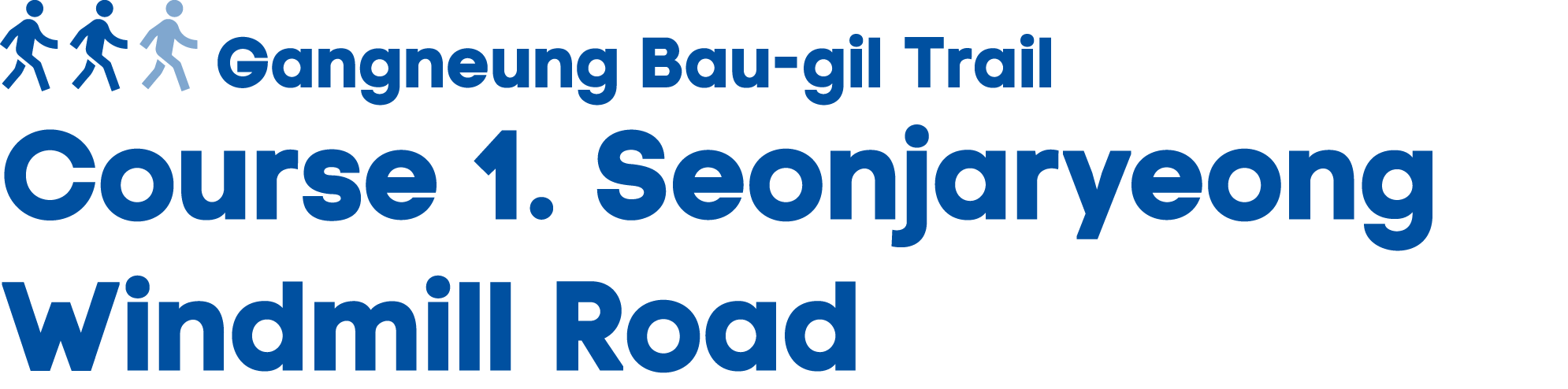 ￼ Gangneung Bau gil Trail Course 1. Seonjaryeong Windmill Road 