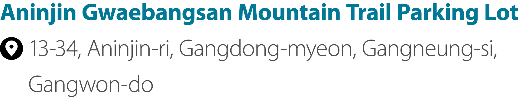 Aninjin Gwaebangsan Mountain Trail Parking Lot ￼ 13 34, Aninjin ri, Gangdong myeon, Gangneung si, Gangwon do