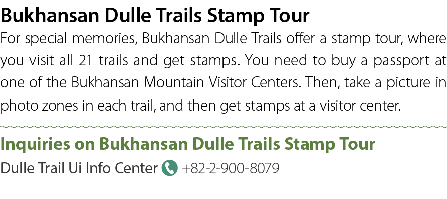 Bukhansan Dulle Trails Stamp Tour For special memories, Bukhansan Dulle Trails offer a stamp tour, where you visit al...