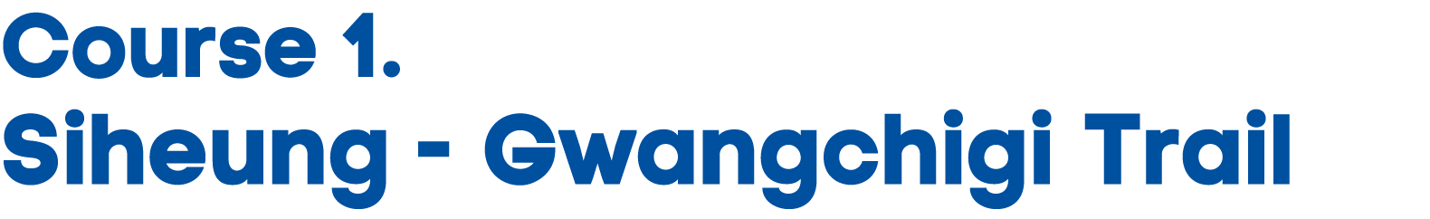 Course 1. Siheung Gwangchigi Trail