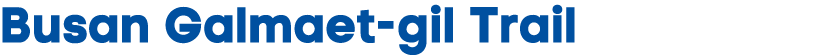 Busan Galmaet gil Trail